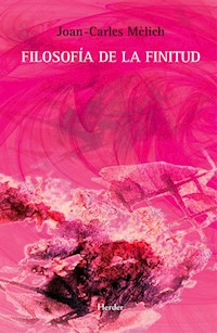 Filosofía de la finitud - Joan-Carles Mèlich - ebook