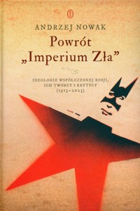Powrót Imperium Zła - Andrzej Nowak - książka