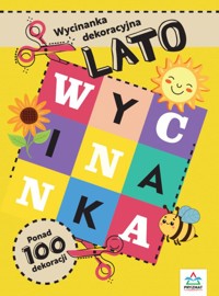 Wycinanki dekoracyjne. LATO - zbiorowa praca - książka