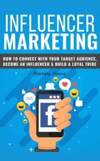 Influencer marketing - Markéta Fialová - ebook