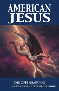 American Jesus (Band 3) - Die Offenbarung - Mark Millar - ebook