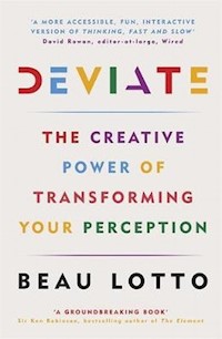 Deviate The Creative Power of Transforming Your Perception - Lotto Beau - książka