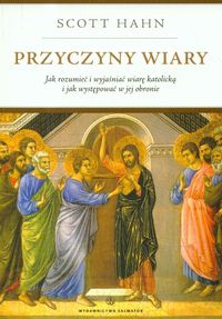 Przyczyny wiary - Scott Hahn - książka