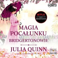 Magia pocałunku Bridgertonowie Tom 7 (książka audio) - Julia Quinn - książka