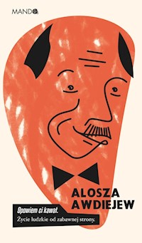Opowiem Ci kawał - Alosza Awdiejew - ebook + książka