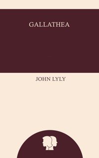 Gallathea - John Lyly - ebook