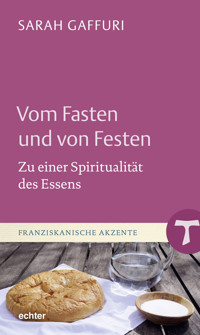 Vom Fasten und von Festen - Sarah Gaffuri - ebook
