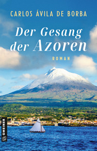 Der Gesang der Azoren - Carlos Ávila de Borba - ebook