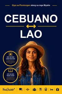 The Language Guide for Travelers - Cebuano to Lao - YouGuide - ebook