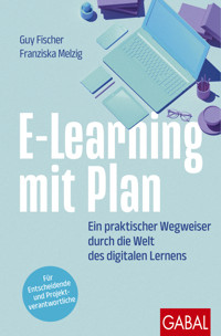 E-Learning mit Plan - Guy Fischer - ebook