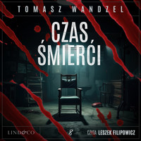 Czas śmierci. Tom 8. Komisarz Oczko - Wandzel Tomasz - ebook + audiobook