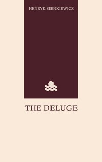 The Deluge - Henryk Sienkiewicz - ebook
