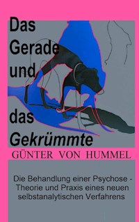Das Gerade und das Gekrümmte - Günter von Hummel - ebook