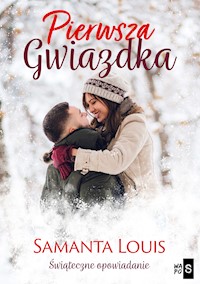 Pierwsza Gwiazdka - Louis Samanta - ebook