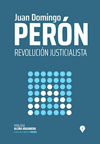 Revolucion Justicialista - Juan Domingo Peron - ebook