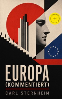 Europa (Kommentiert) - Carl Sternheim - ebook