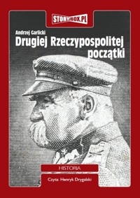 Drugiej Rzeczypospolitej początki - Andrzej Garlicki - audiobook