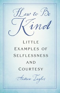 How to Be Kind - Andrew Taylor - ebook