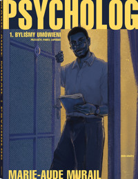 Psycholog. 1. Byliśmy umówieni - Murail Marie-Aude - ebook