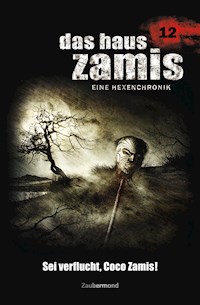 Das Haus Zamis 12 - Sei verflucht, Coco Zamis! - Uwe Voehl - ebook