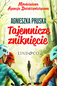 Młodzieżowa Agencja Detektywistyczna. Tom 4. Tajemnicze zniknięcie - Agnieszka Pruska - ebook + audiobook