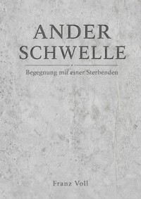 An der Schwelle - Franz Josef Voll - ebook
