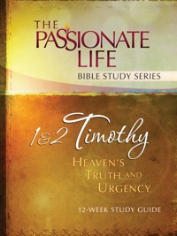 1 & 2 Timothy: Heaven's Truth and Urgency 12-week Study Guide - Brian Simmons - ebook