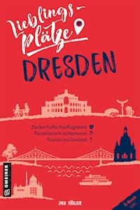 Lieblingsplätze Dresden - Jan Hübler - ebook