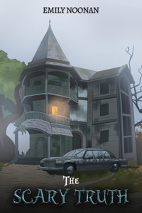 The Scary Truth - Emily Noonan - ebook