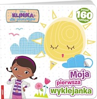 Klinika dla pluszaków Moja pierwsza wyklejanka -  - książka