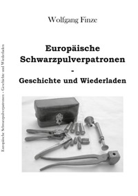 Europäische Schwarzpulverpatronen - Wolfgang Finze - ebook