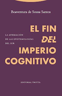 El fin del imperio cognitivo - Boaventura de Sousa Santos - ebook