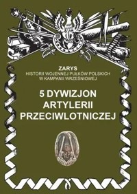 5 dywizjon artylerii przeciwlotniczej - zbiorowa praca - książka