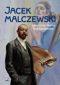 Jacek Malczewski - Bodziachowska Katarzyna Maria - książka