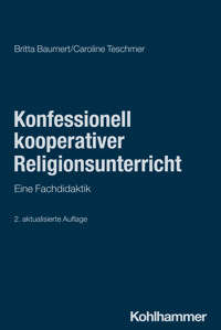 Konfessionell kooperativer Religionsunterricht - Britta Baumert - ebook