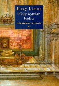 Piąty wymiar teatru - Jerzy Limon - ebook