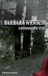 Barbara Wensch - Patricia Christner - ebook