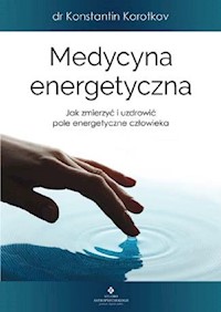 Medycyna energetyczna - Korotkov Konstantin - książka