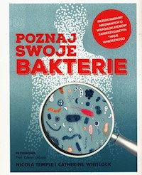Poznaj swoje bakterie - Temple Nicola, Whitlock Catherine - książka