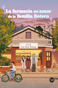 LA FARMACIA DEL AMOR DE LA FAMILIA BOTERO - lee - ebook