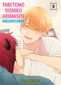 TABETEMO OISHIKU ARIMASEN - UNGENIESSBAR , Band 5 - Yamada2chome - ebook