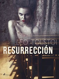Resurrección - leo tolstoï - ebook