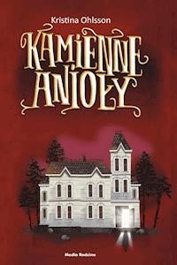 Kamienne anioły - Kristina Ohlsson - ebook + książka