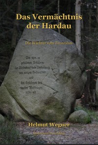Das Vermächtnis der Hardau - Helmut Wegner - ebook