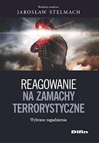 Reagowanie na zamachy terrorystyczne -  - książka