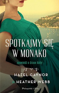 Spotkajmy się w Monako - Gaynor Hazel, Webb Heather - książka