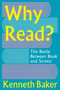 Why Read? - Kenneth Baker - ebook