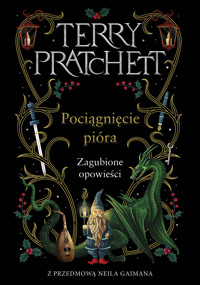 Pociągnięcie pióra. Zagubione opowieści - Terry Pratchett - ebook + audiobook