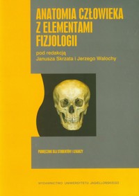Anatomia człowieka z elementami fizjologii -  - książka