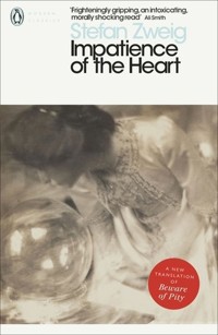 Impatience of the Heart - Stefan Zweig - książka